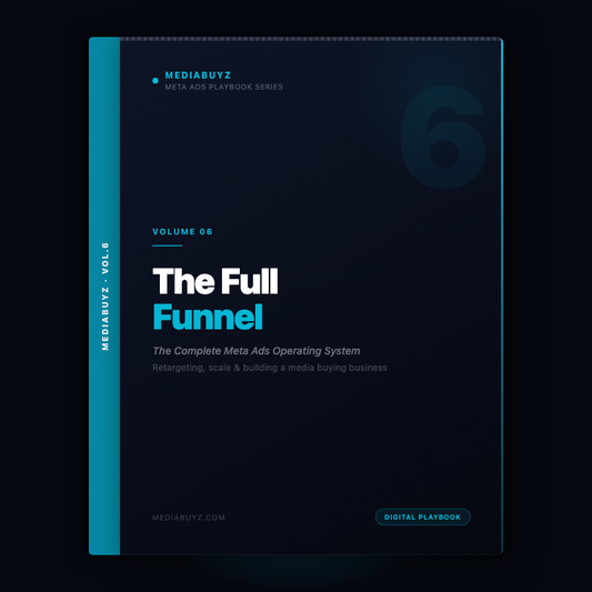Vol.06 – The Full Funnel